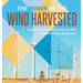 The Power of the Wind Harvested - Understanding Wind Power for Kids Children's Electricity Books