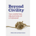 Beyond Civility