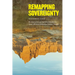 Remapping Sovereignty: Decolonization and Self-Determination in North American Indigenous Political Thought