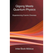 Qigong Meets Quantum Physics