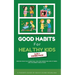Good Habits for Healthy Kids 2-in-1 Combo Pack: Proven Positive Parenting Tips for Improving Kids Fitness and Children's Behaviour