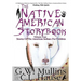 The Native American Story Book Volume Four Stories of the American Indians for Children