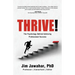Thrive!: The Psychology Behind Achieving Professional Success