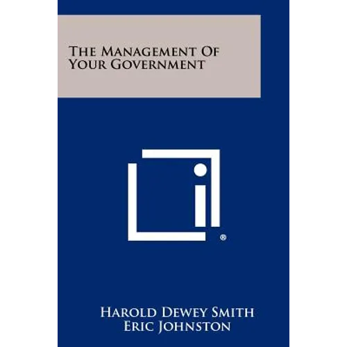 The Management Of Your Government