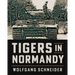 Tigers in Normandy