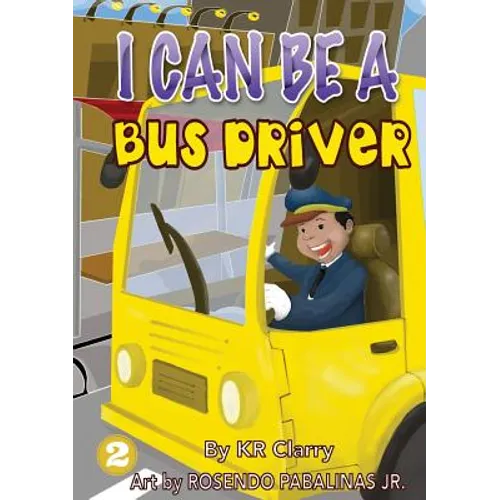 I Can Be A Bus Driver
