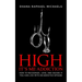 High, It's Me Addiction: How to Recognize, Love, and Decide if You Can Live with an Addicted Spouse