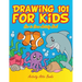Drawing 101 for Kids: How to Draw Activity Book