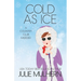 Cold as Ice
