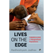 Lives on the Edge Tuberculosis in Marginalised Populations