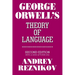 George Orwell's Theory of Language: Second Edition with a New Afterword
