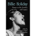 Billie Holiday: Essays on the Artistry and Legacy
