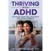 Thriving with ADHD: 30 Positive Parenting Techniques for Joyful Journeys