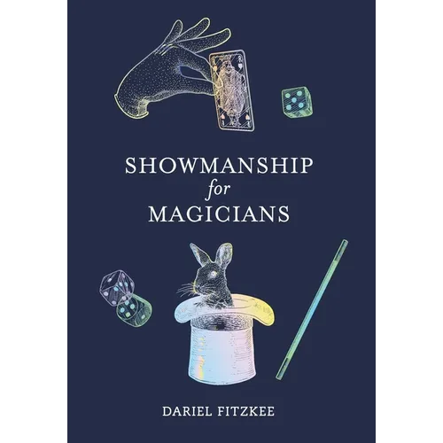 Showmanship for Magicians