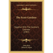 The Scots Gardner: Together With The Gardner's Calendar (1907)