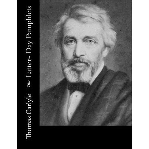Latter- Day Pamphlets