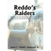 Reddo's Raiders: Memoirs of a B17 Bomber Aircraft Commander