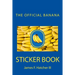 The Official Banana Sticker Book