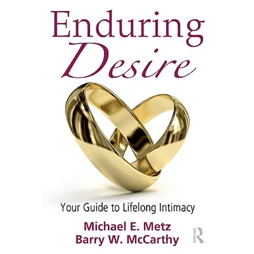 Enduring Desire: Your Guide to Lifelong Intimacy