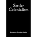 Settler Colonialism