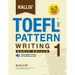 KALLIS' iBT TOEFL Pattern Writing 1: Basic Skills