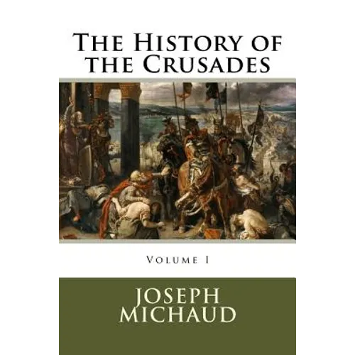 The History of the Crusades