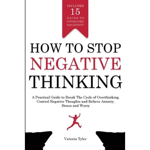 How to Stop Negative Thinking