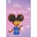 Big Hair Don't Care, Self-Love Hair Book for Small Black Kids