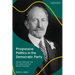 Progressive Politics in the Democratic Party: Samuel Untermyer and the Jewish Anti-Nazi Boycott Campaign