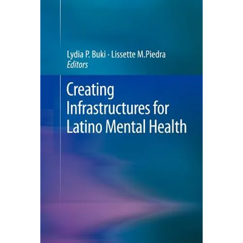 Creating Infrastructures for Latino Mental Health