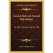 Faneuil Hall and Faneuil Hall Market: Or Peter Faneuil and His Gift