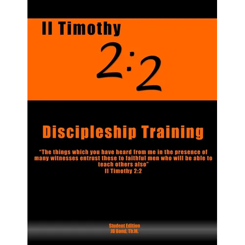 2 Timothy 2: 2 Discipleship Training