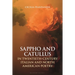 Sappho and Catullus in Twentieth-Century Italian and North American Poetry
