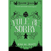 Yule Be Sorry: A Christmas Cozy Mystery (With Dragons)