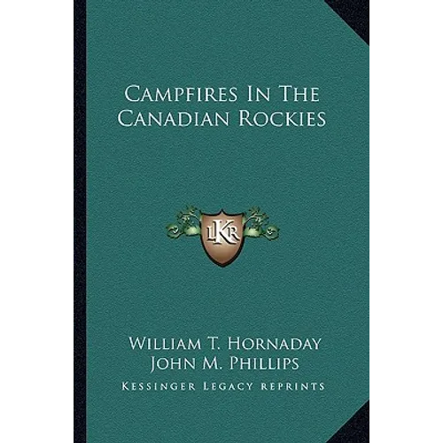 Campfires In The Canadian Rockies