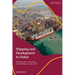 Shipping and Development in Dubai: Infrastructure, Innovation and Institutions in the Gulf