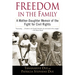 Freedom in the Family: Freedom in the Family: A Mother-Daughter Memoir of the Fight for Civil Rights