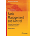 Bank Management and Control: Strategy, Pricing, Capital and Risk Management