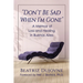 Don't Be Sad When I'm Gone: A Memoir of Loss and Healing in Buenos Aires