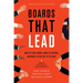 Boards That Lead: When to Take Charge, When to Partner, and When to Stay Out of the Way