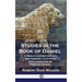 Studies in the Book of Daniel: A Bible Commentary on the History, Captivity and Language of Prophet Daniel