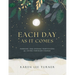 Each Day As It Comes: Morning and Evening Meditations for Living Through Change