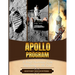 Apollo Program: A Brief Overview from Beginning to the End