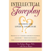 Intellectual Foreplay: A Book of Questions for Lovers and Lovers-To-Be