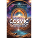 Cosmic Connection with the Akashic Records: Awaken the Star Seed of Your Soul
