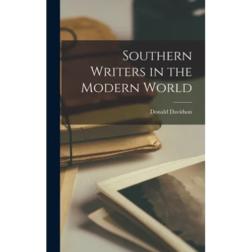 Southern Writers in the Modern World