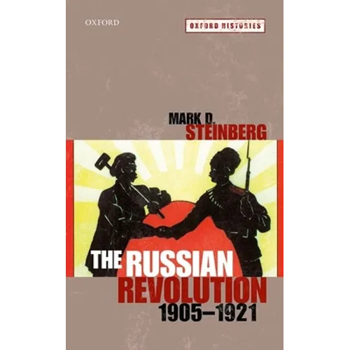 The Russian Revolution, 1905-1921