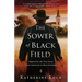 The Sower of Black Field: Inspired by the True Story of an American in Nazi Germany