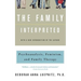 The Family Interpreted: Psychoanalysis, Feminism, and Family Therapy