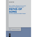 Paths of Song: The Lyric Dimension of Greek Tragedy